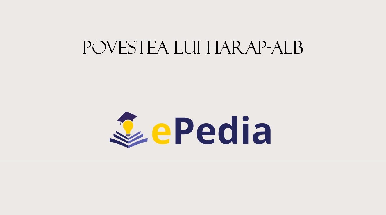 POVESTEA LUI HARAP-ALB - ePedia